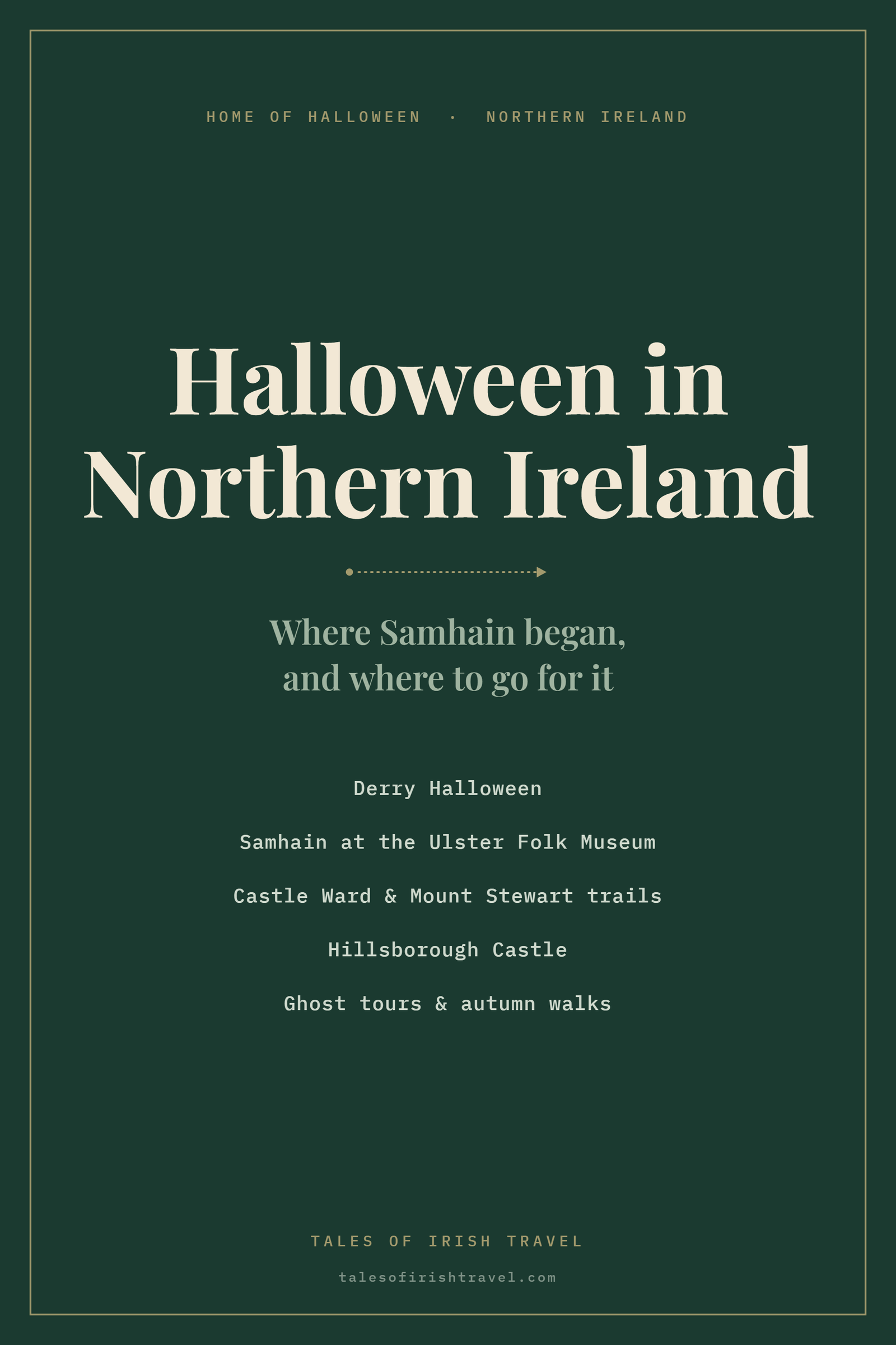 Halloween events in Northern Ireland, from Derry Halloween to Samhain at the Ulster Folk Museum